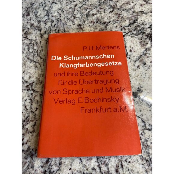 Die Schumannnschen Klangfarbengesetze  By P.H. Mertens Hardcover 1975 - Picture 1 of 7